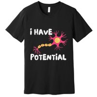I Have Potential Brain Cell Funny Science Nerd Neuron Premium T-Shirt