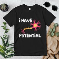 I Have Potential Brain Cell Funny Science Nerd Neuron Premium T-Shirt