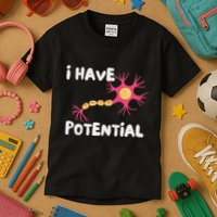 I Have Potential Brain Cell Funny Science Nerd Neuron Kids T-Shirt