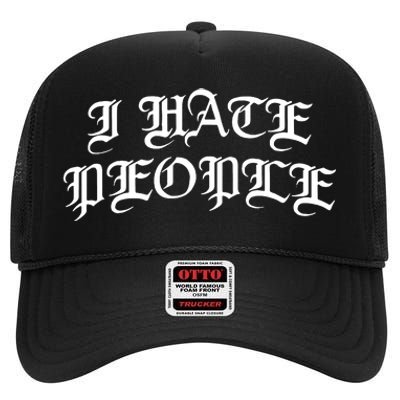 I Hate People High Crown Mesh Back Trucker Hat