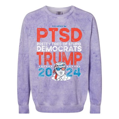 I Have Ptsd Pretty Tired Of Stupid Democrats Trump 2024 Colorblast Crewneck Sweatshirt