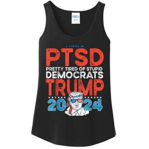 I Have Ptsd Pretty Tired Of Stupid Democrats Trump 2024 Ladies Essential Tank