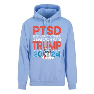 I Have Ptsd Pretty Tired Of Stupid Democrats Trump 2024 Unisex Surf Hoodie