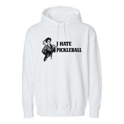 I Hate Pickleball Garment-Dyed Fleece Hoodie