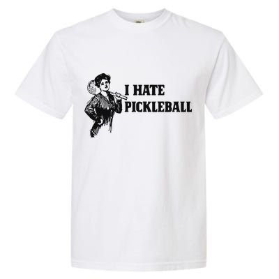 I Hate Pickleball Garment-Dyed Heavyweight T-Shirt