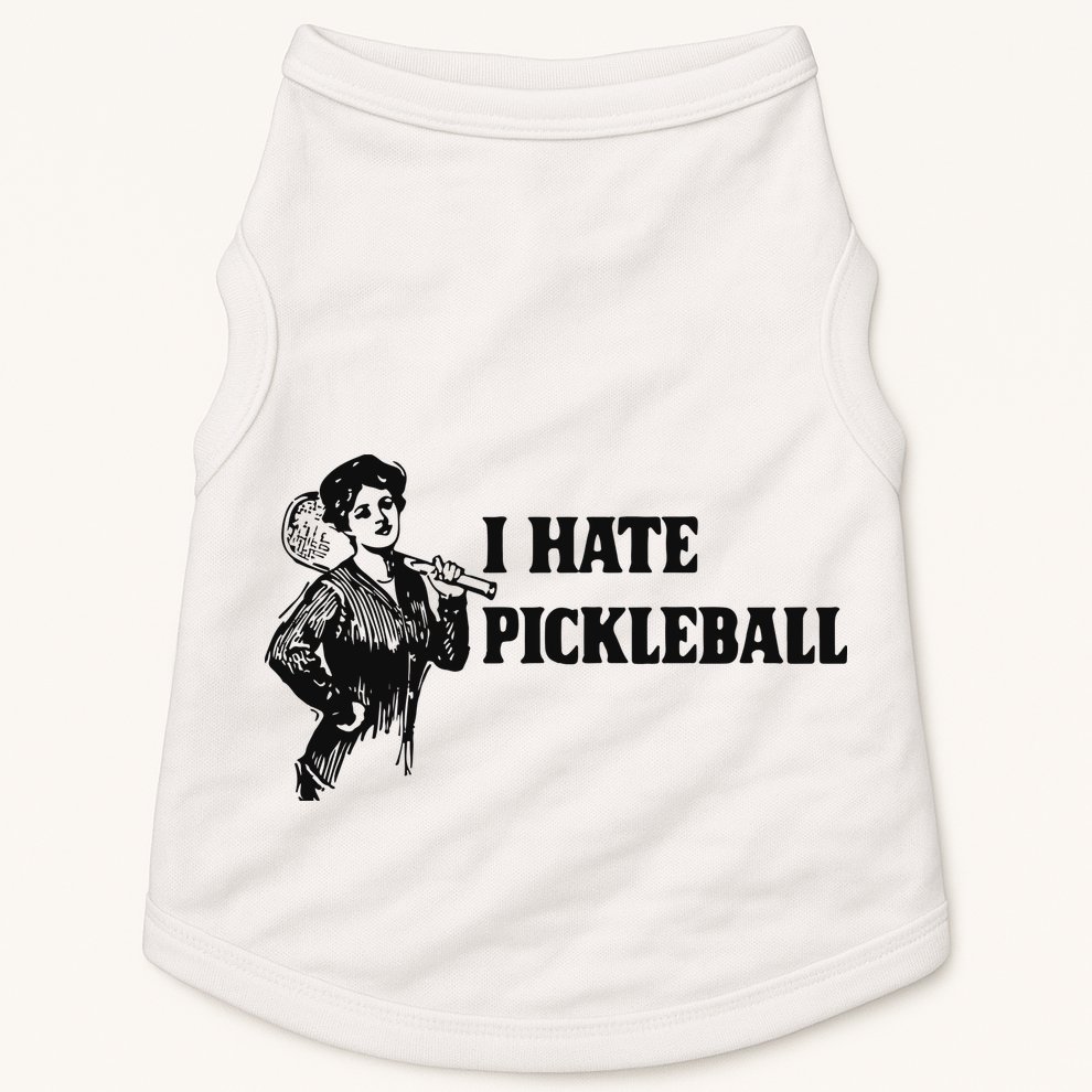 I Hate Pickleball Doggie Tank