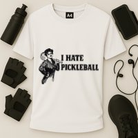 I Hate Pickleball Performance Shirt