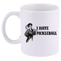 I Hate Pickleball 11oz C Handle Ceramic Mug