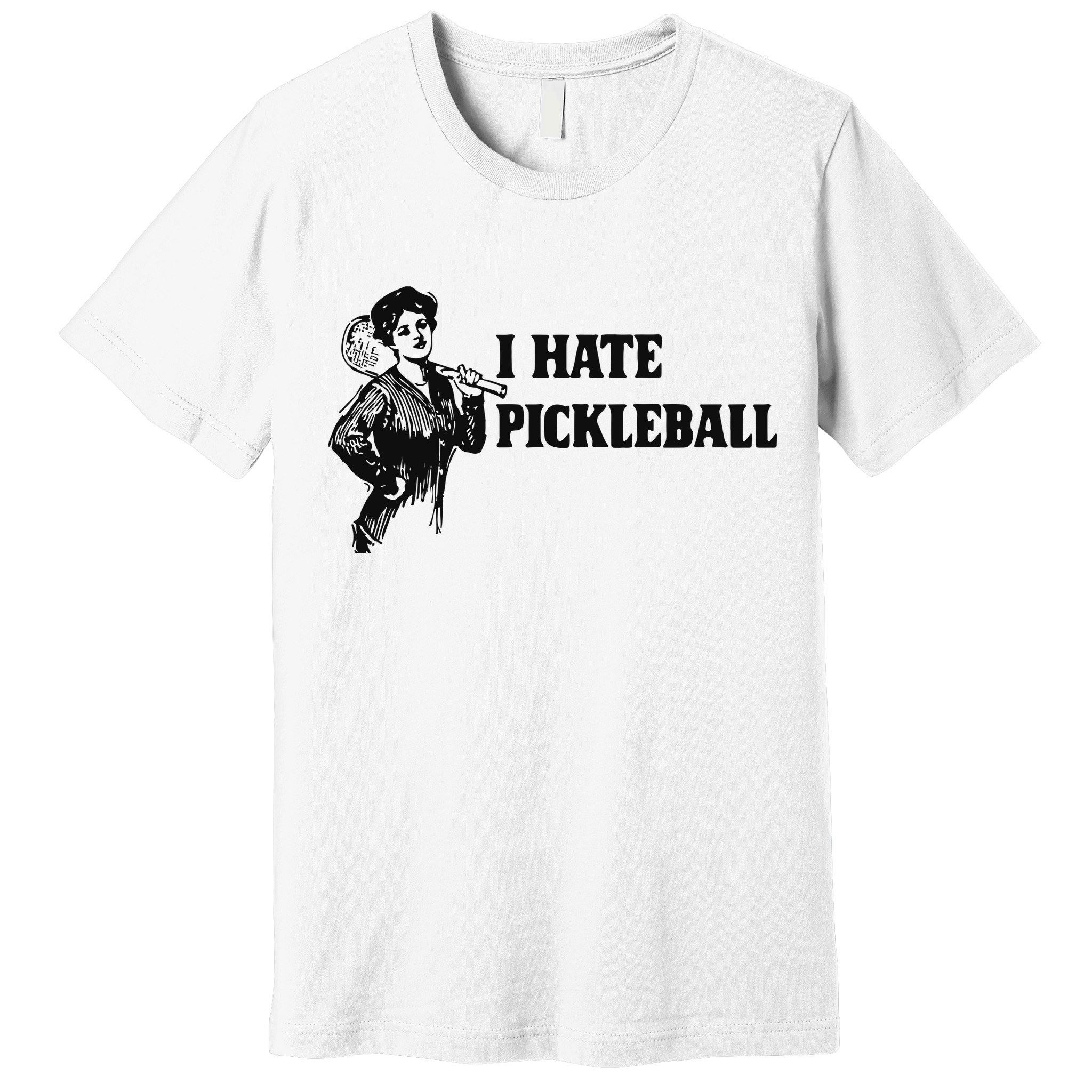 I Hate Pickleball Premium T-Shirt