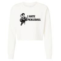 I Hate Pickleball Cropped Pullover Crew