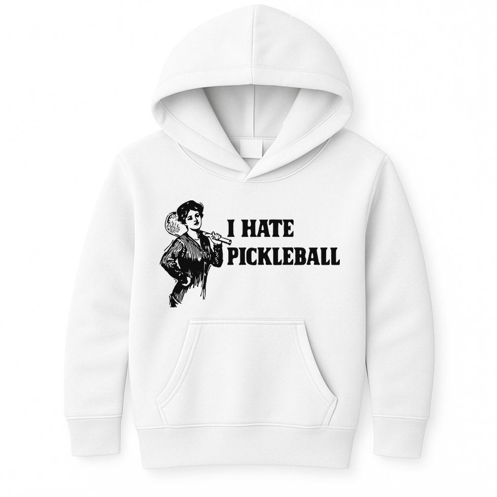 I Hate Pickleball Kids Hoodie