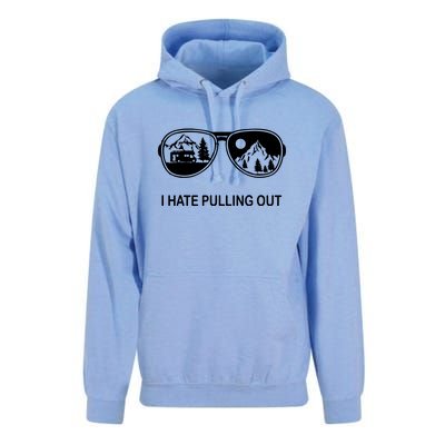 I Hate Pulling Out Glasses Funny Camping Trailer Gift Unisex Surf Hoodie