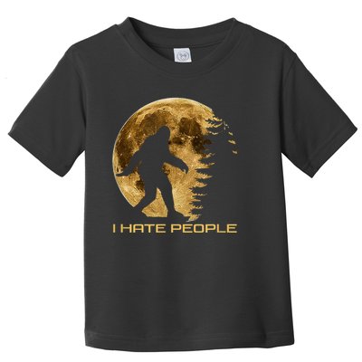 I Hate People Bigfoot Toddler T-Shirt