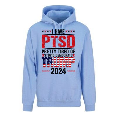 I Have Ptsd Pretty Tired Of Stupid Democrats Trump 2024 Unisex Surf Hoodie