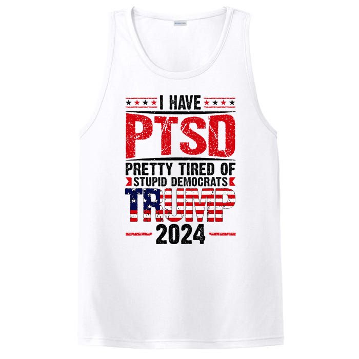 I Have Ptsd Pretty Tired Of Stupid Democrats Trump 2024 PosiCharge Competitor Tank