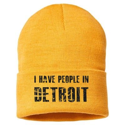 I Have People In Detroit City Michigan State Sustainable Knit Beanie