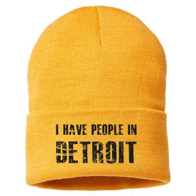 I Have People In Detroit City Michigan State Sustainable Knit Beanie