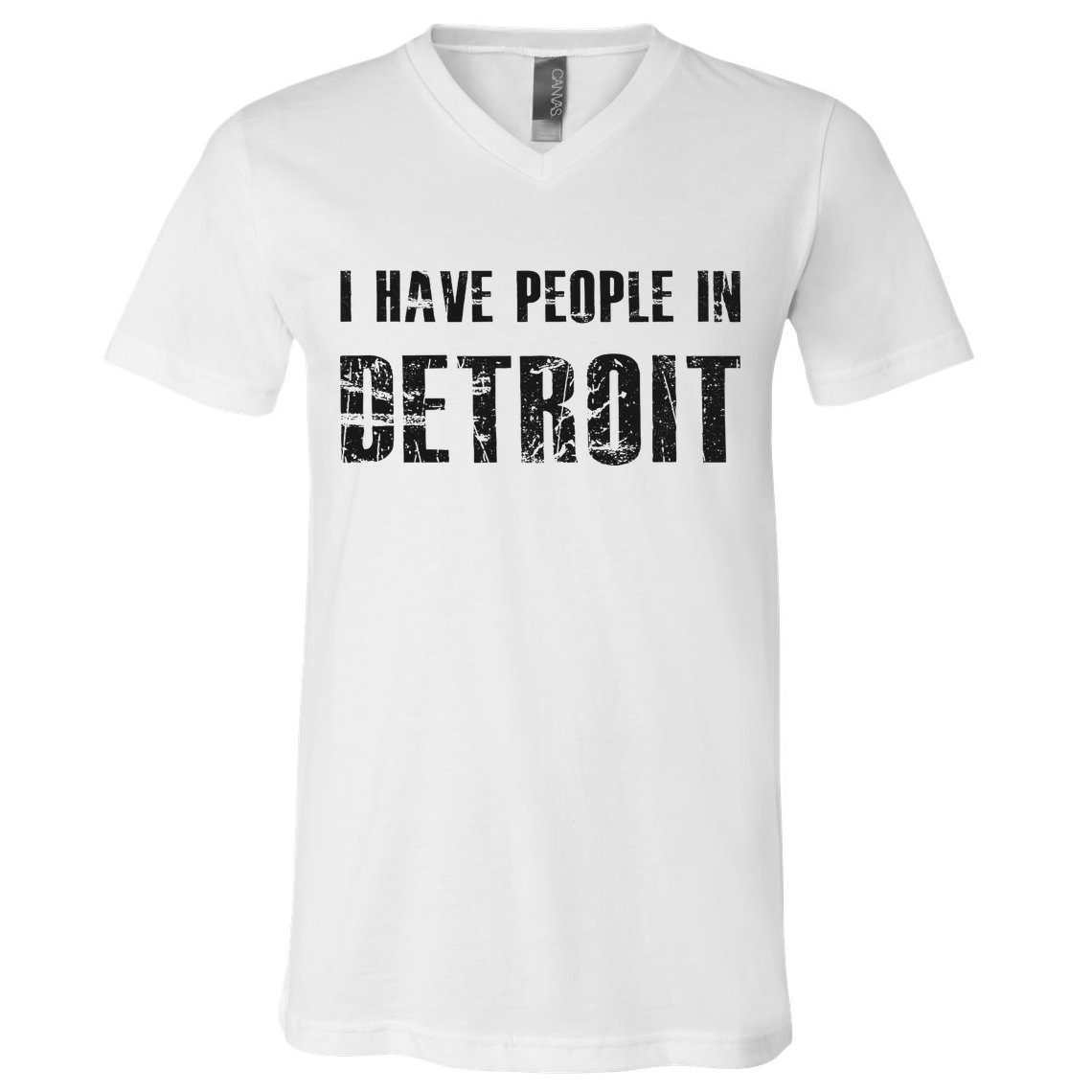 I Have People In Detroit City Michigan State V-Neck T-Shirt