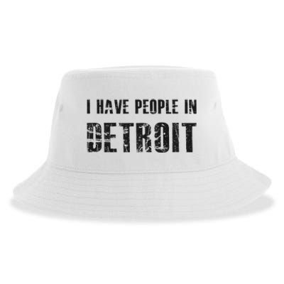 I Have People In Detroit City Michigan State Sustainable Bucket Hat