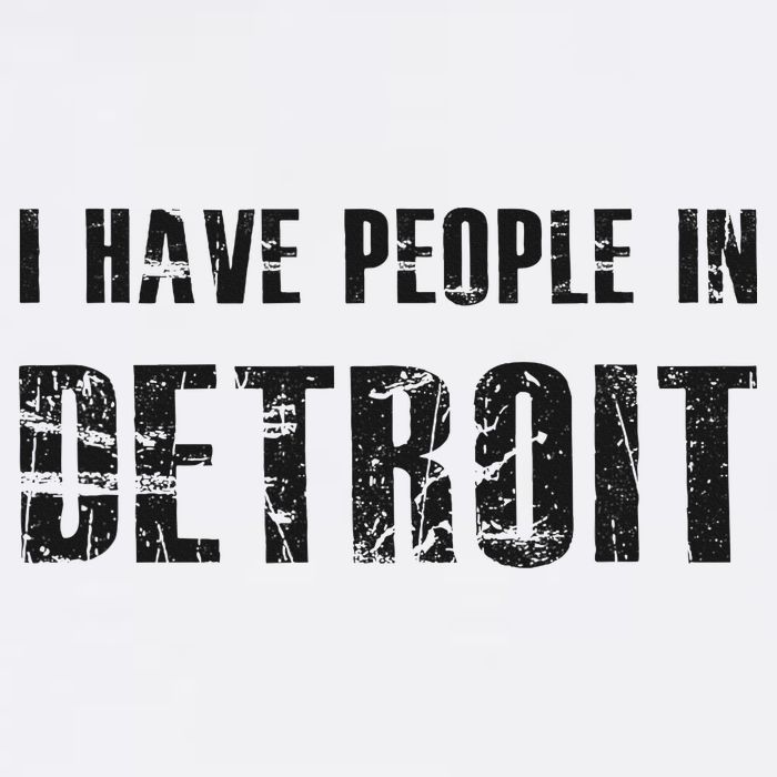 I Have People In Detroit City Michigan State Trucker Hat