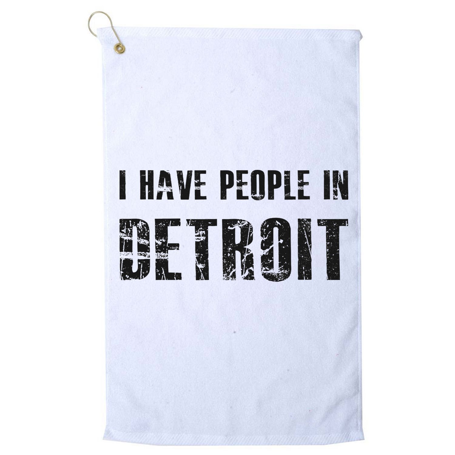 I Have People In Detroit City Michigan State Golf Towel