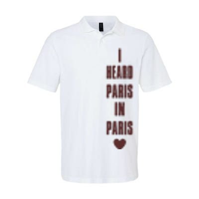 I Heard Paris In Paris Love Softstyle Adult Sport Polo