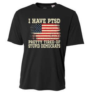 I Have PTSD Pretty Tired Of Stupid Democrats Cooling Performance Crew T-Shirt