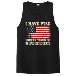 I Have PTSD Pretty Tired Of Stupid Democrats PosiCharge Competitor Tank