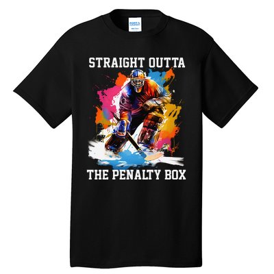 Ice Hockey Player Gift Straight Outta The Penalty Box Tall T-Shirt