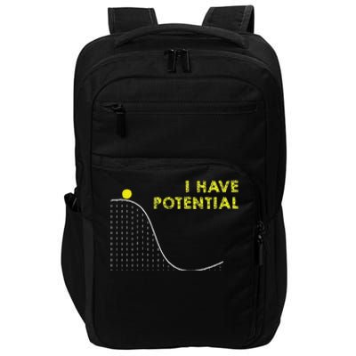 I Have Potential Science And Physics Gag Pun Impact Tech Backpack