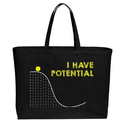 I Have Potential Science And Physics Gag Pun Cotton Canvas Jumbo Tote