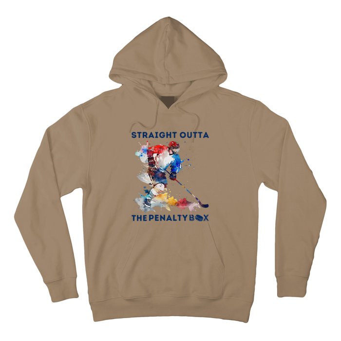 Ice Hockey Player Gift Straight Outta The Penalty Box Hoodie