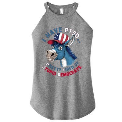 I Have Ptsd Pretty Tired Of Stupid Democrats Funny Political Gift Women's Perfect Tri Rocker Tank