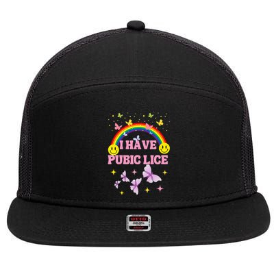 I Have Pubic Lice Funny Retro Inappropriate 7 Panel Mesh Trucker Snapback Hat