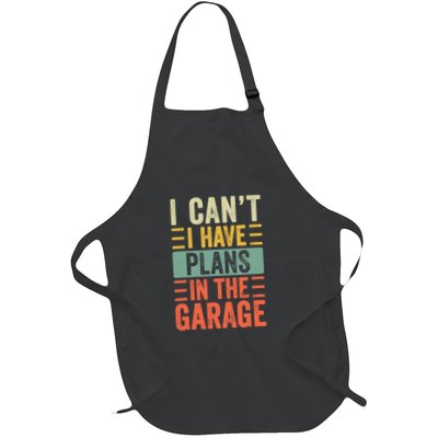 I Have Plans In The Garage Funny Saying Full-Length Apron With Pockets