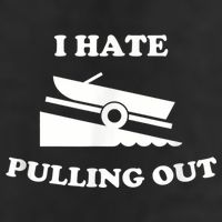 I Hate Pulling Out Fishing Boating Boat Launch Boat Ramp Cool Comfort Performance Bucket Hat