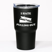 I Hate Pulling Out Fishing Boating Boat Launch Boat Ramp Tumbler
