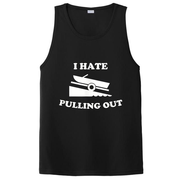 I Hate Pulling Out Fishing Boating Boat Launch Boat Ramp PosiCharge Competitor Tank