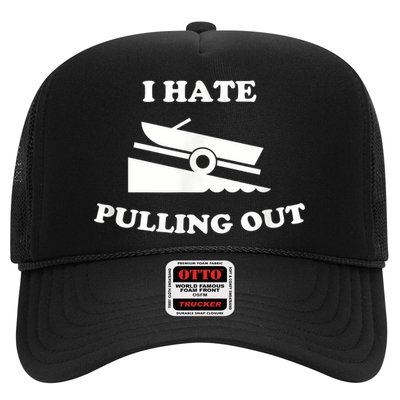 I Hate Pulling Out Fishing Boating Boat Launch Boat Ramp Trucker Hat