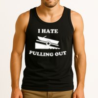 I Hate Pulling Out Fishing Boating Boat Launch Boat Ramp Tank Top