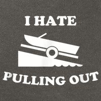 I Hate Pulling Out Fishing Boating Boat Launch Boat Ramp Cotton Canvas Backpack