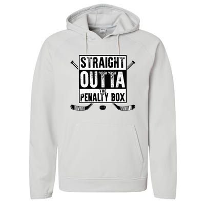 Ice Hockey Player Gift Straight Outta The Penalty Box Performance Fleece Hoodie