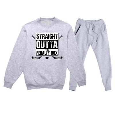 Ice Hockey Player Gift Straight Outta The Penalty Box Premium Crewneck Sweatsuit Set