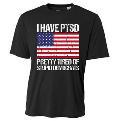 I Have Ptsd Pretty Tired Of Stupid Democrats Cooling Performance Crew T-Shirt