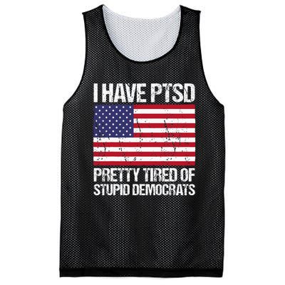 I Have Ptsd Pretty Tired Of Stupid Democrats Mesh Reversible Basketball Jersey Tank