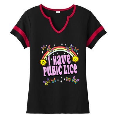 I Have Pubic Lice Funny Retro Offensive Inappropriate Meme Ladies Halftime Notch Neck Tee