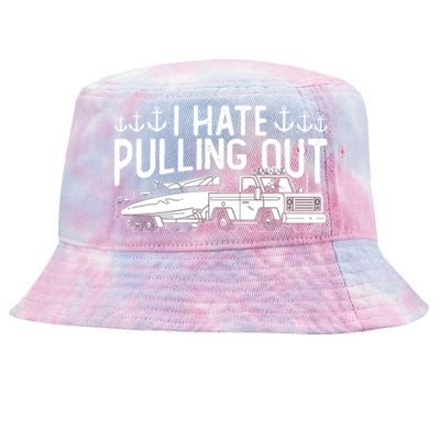 I Hate Pulling Out Retro Boating Boat Captain For Cool Gift Tie-Dyed Bucket Hat