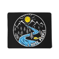 I Hate People Outdoor Vintage Camping Nature Lover Mousepad