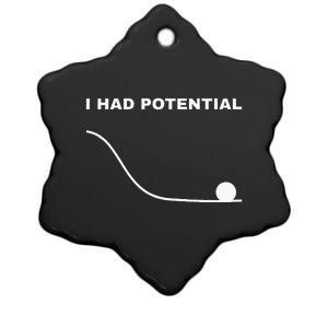 I Had Potential Funny Physics Science Ceramic Star Ornament