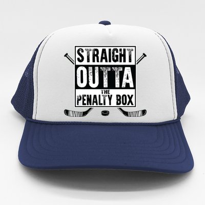 Ice Hockey Player Gift Straight Outta The Penalty Box Trucker Hat